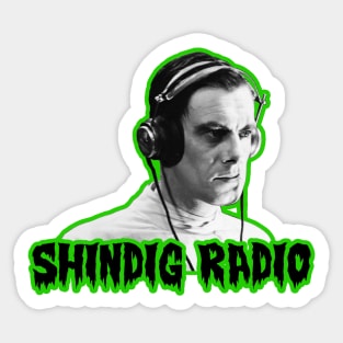 Shindig Radio (Why is he Henry? Variant) Sticker